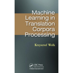 Machine Learning in Translation Corpora Processing