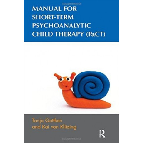 Manual for Short-term Psychoanalytic Child Therapy (PaCT)
