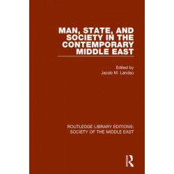 Man, State and Society in the Contemporary Middle East