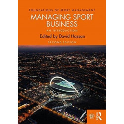 Managing Sport Business: An Introduction