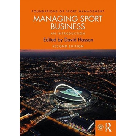 Managing Sport Business: An Introduction