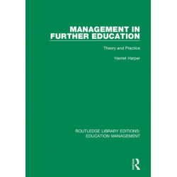 Management in Further Education: Theory and Practice