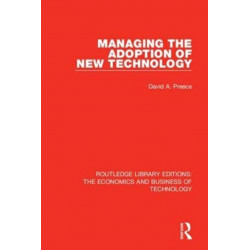 Managing the Adoption of New Technology