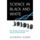 Science in Black and White: How Biology and Environment Shape Our Racial Divide