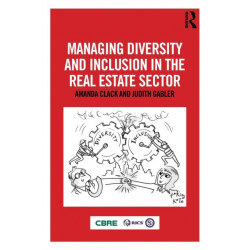 Managing Diversity and Inclusion in the Real Estate Sector