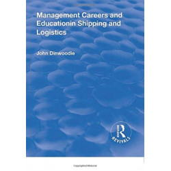 Management Careers and Education in Shipping and Logistics