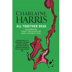 All Together Dead: A True Blood Novel