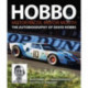 Hobbo : Motor-Racer, Motor Mouth: The Autobiography of David Hobbs