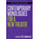 Contemporary Monologues for a New Theater