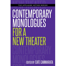 Contemporary Monologues for a New Theater