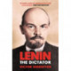 Lenin the Dictator