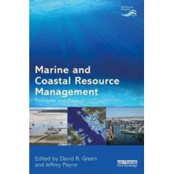 Marine and Coastal Resource Management: Principles and Practice