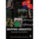 Mapping Urbanities: Morphologies, Flows, Possibilities