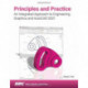 Principles and Practice An Integrated Approach to Engineering Graphics and AutoCAD 2021