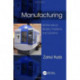 Manufacturing: Mathematical Models, Problems, and Solutions