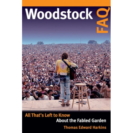 Woodstock FAQ: All That's Left to Know About the Fabled Garden