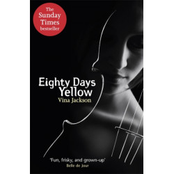 Eighty Days Yellow: The first novel in the dark and spicy romance phenomenon Eighty Days series