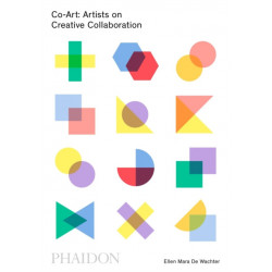 Co-Art: Artists on Creative Collaboration