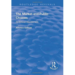 The Market and Public Choices: An Ethical Assessment