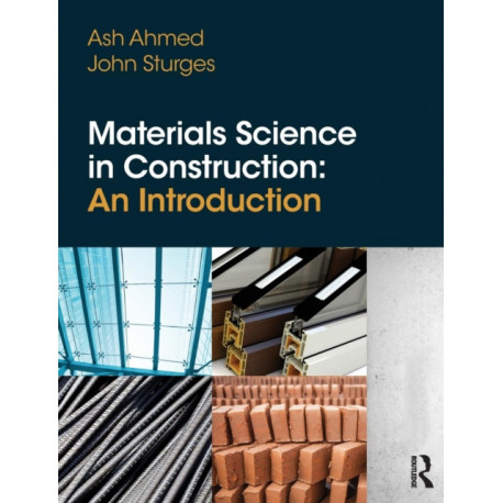 Materials Science In Construction: An Introduction