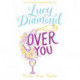 Over You