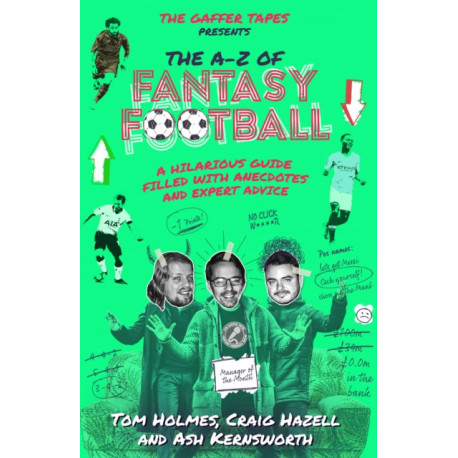 The Gaffer Tapes: The A-Z of Fantasy Football