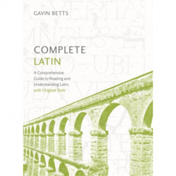 Complete Latin Beginner to Intermediate Book and Audio Course: Learn to read, write, speak and understand a new language with Teach Yourself