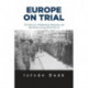 Europe on Trial: The Story of Collaboration, Resistance, and Retribution during World War II