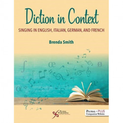 Diction in Context: A Textbook for Singing in English, Italian, German, and French