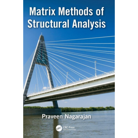 Matrix Methods of Structural Analysis