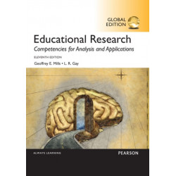 Educational Research: Competencies for Analysis and Applications, Global Edition