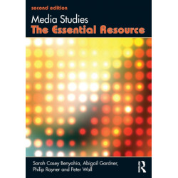 Media Studies: The Essential Resource