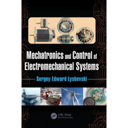 Mechatronics and Control of Electromechanical Systems
