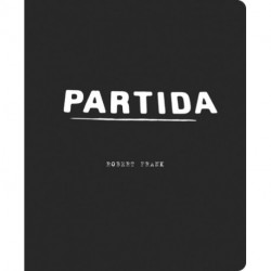 Robert Frank: Partida