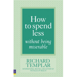 How to Spend Less Without Being Miserable