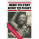Here to Stay, Here to Fight: A Race Today Anthology