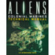 Aliens: Colonial Marines Technical Manual: Colonial Marines Technical Manual