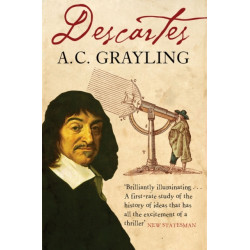 Descartes: The Life of Rene Descartes and Its Place in His Times