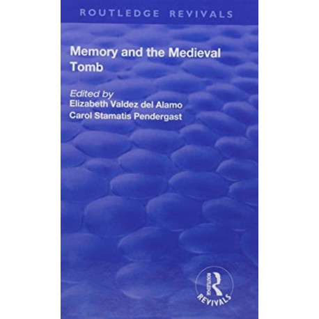 Memory and Medieval Tomb