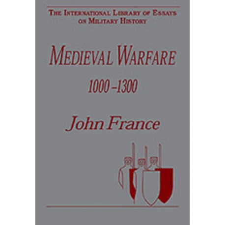 Medieval Warfare 1000–1300