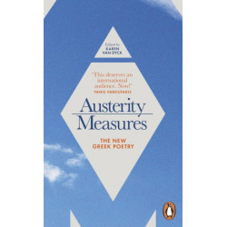 Austerity Measures: The New Greek Poetry
