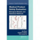 Medical Product Safety Evaluation: Biological Models and Statistical Methods