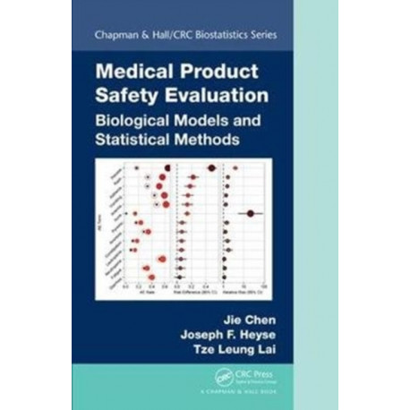 Medical Product Safety Evaluation: Biological Models and Statistical Methods