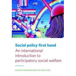 Social Policy First Hand: An International Introduction to Participatory Social Welfare