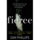 Fierce: ‘Electrifyingly suspenseful’ Ashley Audrain, author of THE PUSH