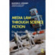 Media Law Through Science Fiction: Do Androids Dream of Electric Free Speech?