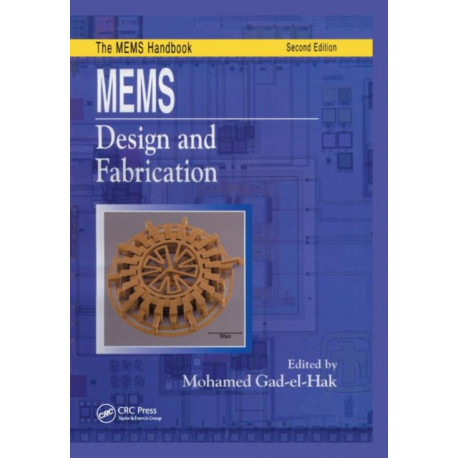 MEMS: Design and Fabrication