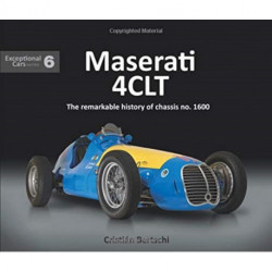 Maserati 4CLT: The remarkable history of chassis no. 1600