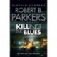 Robert B. Parker's Killing the Blues: A Jesse Stone Novel