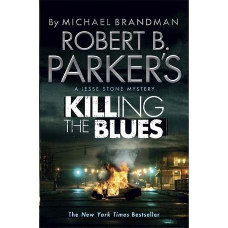 Robert B. Parker's Killing the Blues: A Jesse Stone Novel